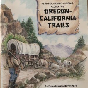 Reading, Writing, and Riding Along the Oregon-California Trails